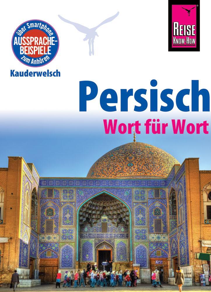 Cover: 9783831764792 | Reise Know-How Sprachführer Persisch (Farsi) - Wort für Wort | Buch