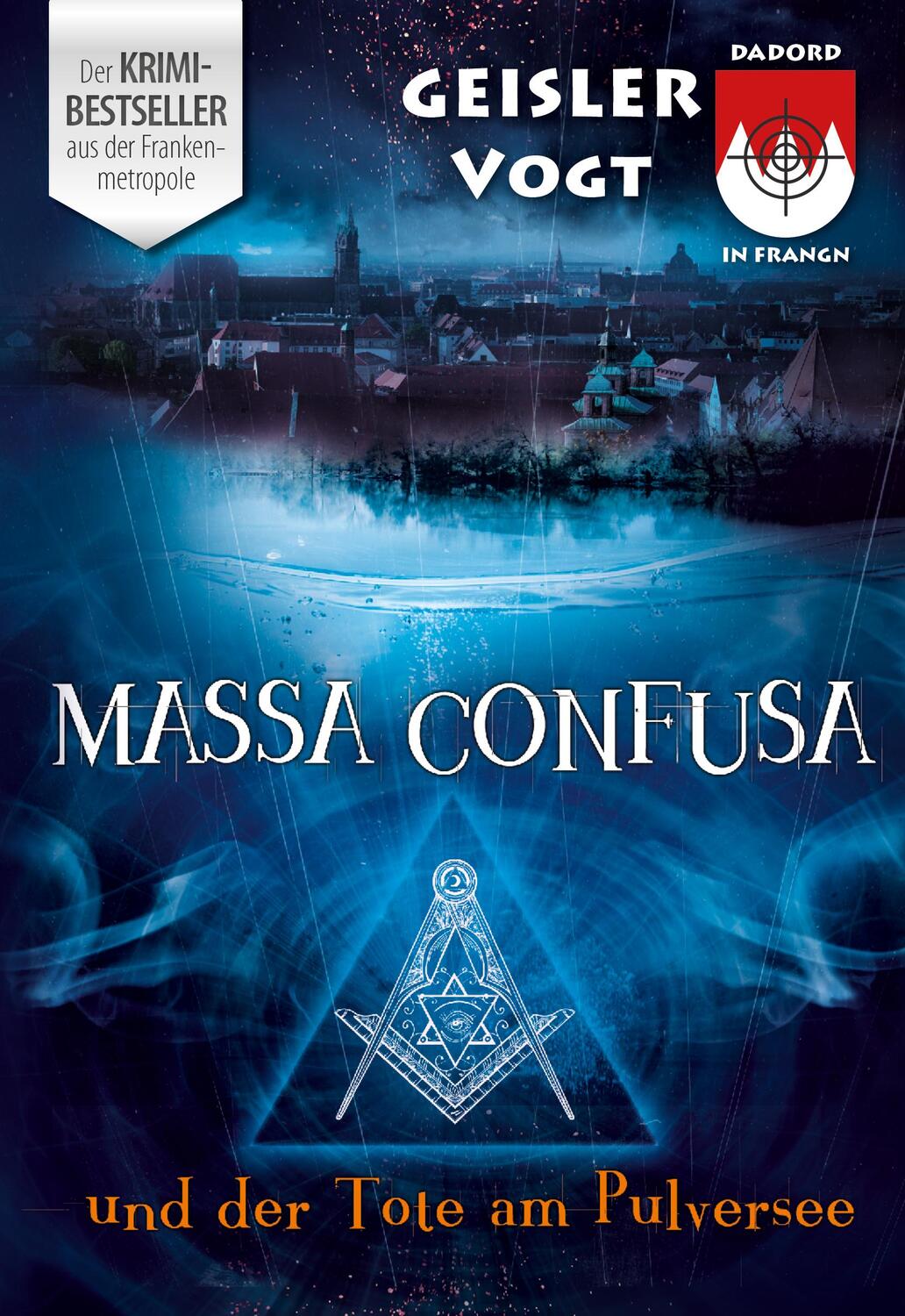 Cover: 9783000448775 | Massa Confusa und der Tote am Pulversee | Roland Geisler (u. a.)