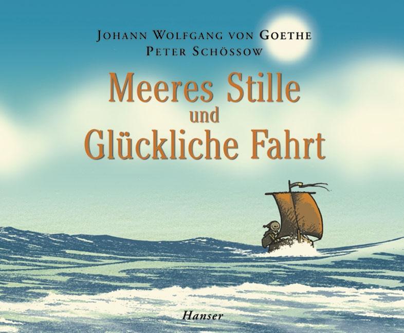 Cover: 9783446204331 | Meeres Stille und Glückliche Fahrt | Johann Wolfgang Goethe (u. a.)