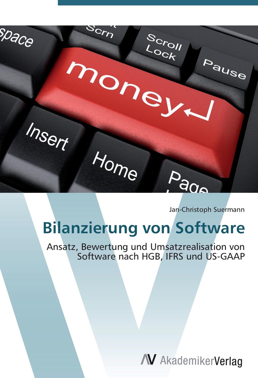 Cover: 9783639427592 | Bilanzierung von Software | Jan-Christoph Suermann | Taschenbuch