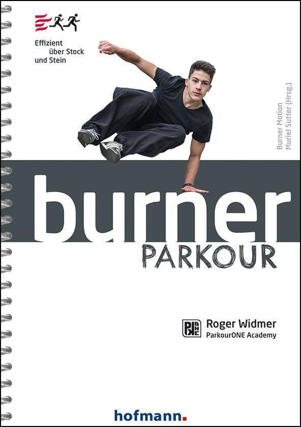 Cover: 9783778029619 | Burner Parkour | Roger Widmer | Taschenbuch | Burner Motion | Deutsch