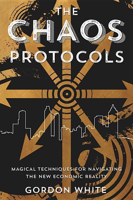 Cover: 9780738744711 | The Chaos Protocols | Gordon White | Taschenbuch | Englisch | 2016