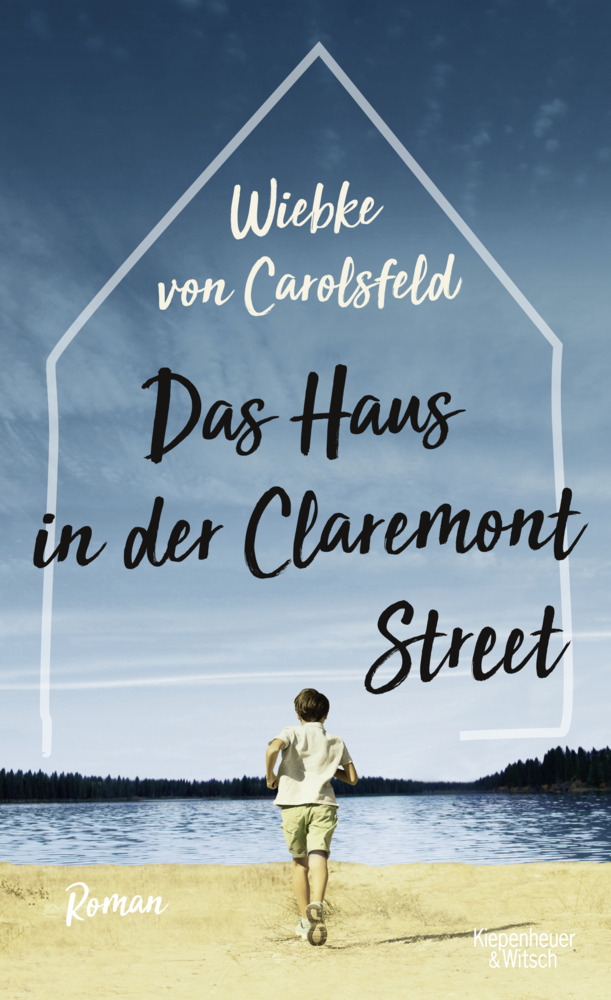 Cover: 9783462054750 | Das Haus in der Claremont Street | Roman | Wiebke von Carolsfeld