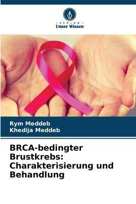 Cover: 9786206136217 | BRCA-bedingter Brustkrebs: Charakterisierung und Behandlung | Buch