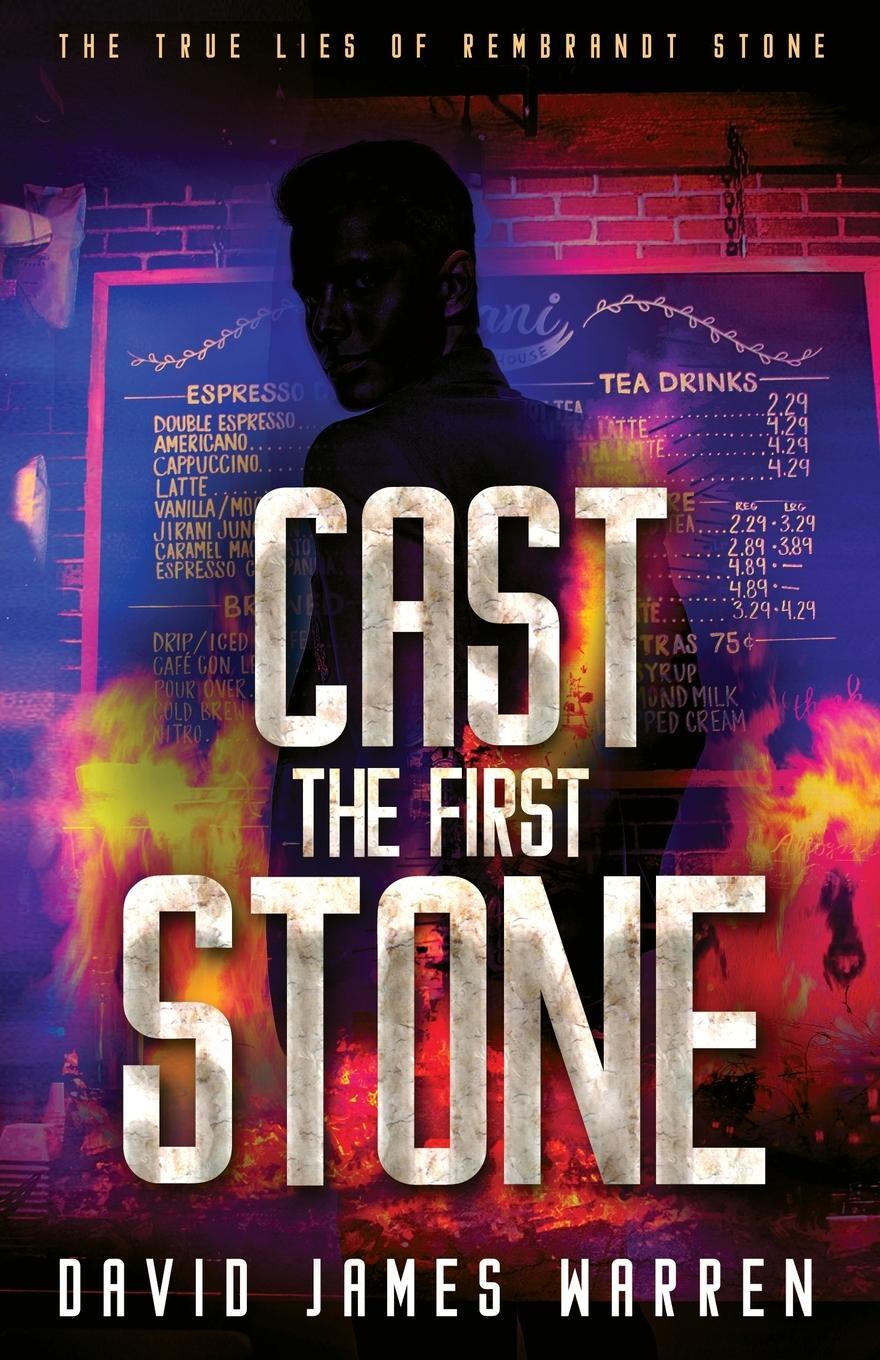 Cover: 9781954023000 | Cast the First Stone | A Time Travel Thriller | David James Warren