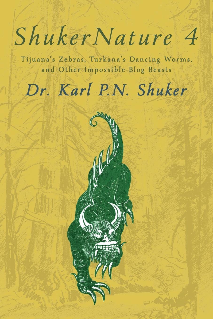 Cover: 9781616465889 | ShukerNature (Book 4) | Karl P. N. Shuker | Taschenbuch | Paperback