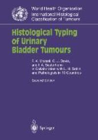 Cover: 9783540640639 | Histological Typing of Urinary Bladder Tumours | F. K. Mostofi (u. a.)