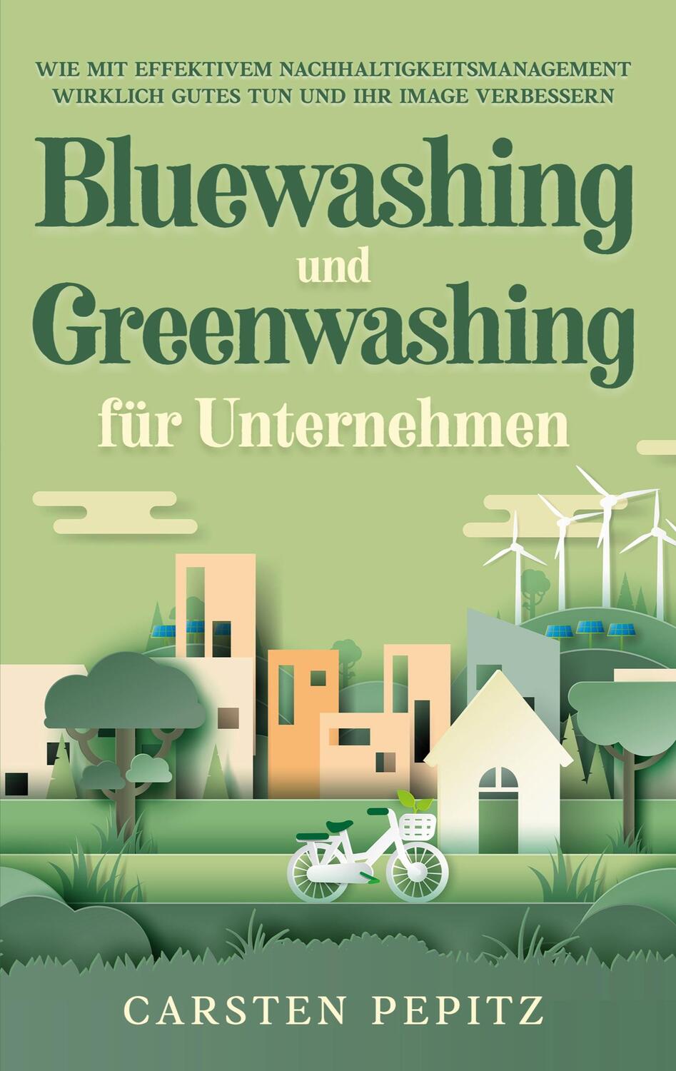 Cover: 9783756214907 | Bluewashing und Greenwashing für Unternehmen: Wie mit effektivem...