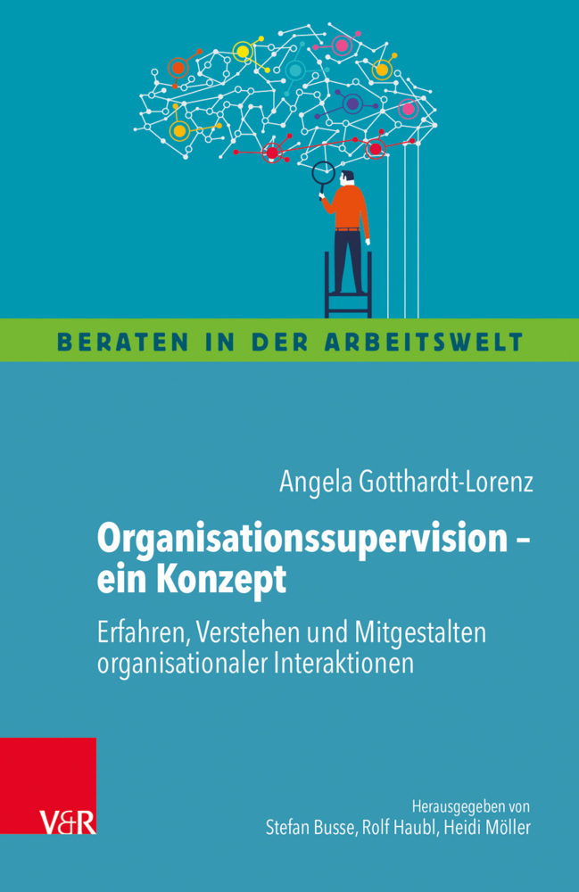 Cover: 9783525404874 | Organisationssupervision - ein Konzept | Angela Gotthardt-Lorenz