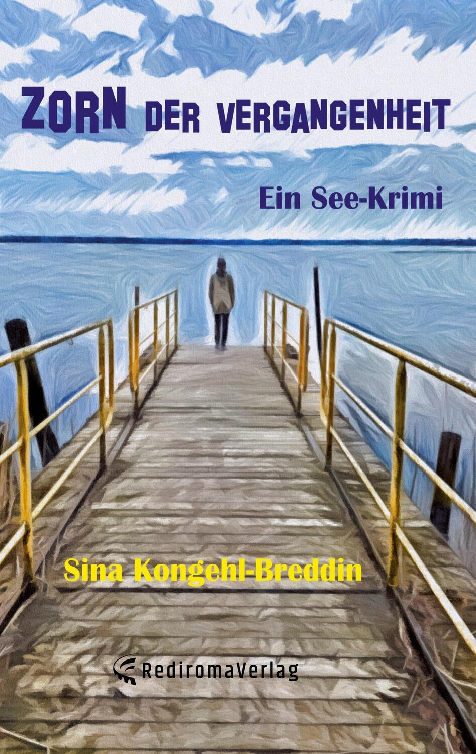 Cover: 9783985272303 | Zorn der Vergangenheit | Ein See-Krimi | Sina Kongehl-Breddin | Buch