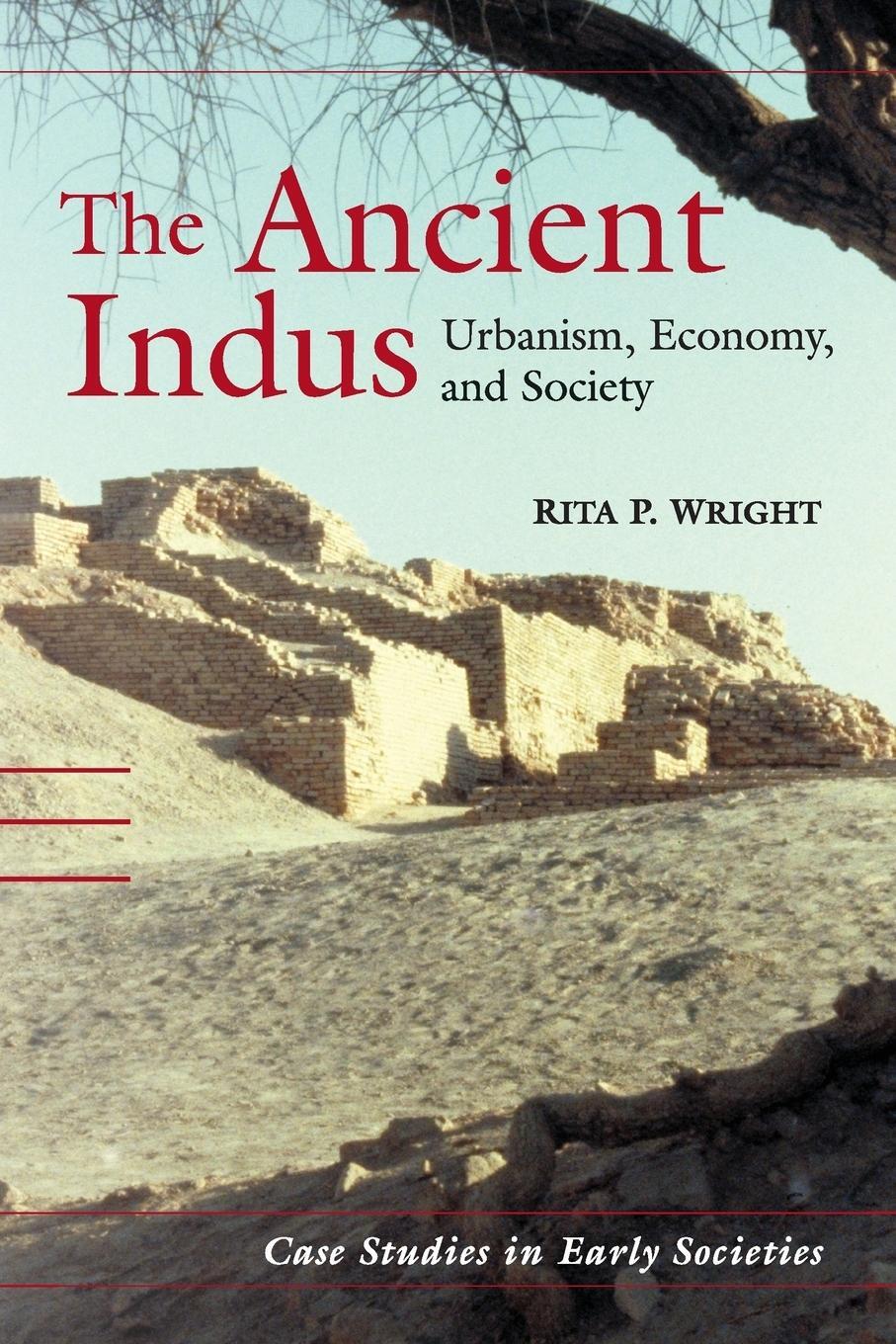 Cover: 9780521576529 | The Ancient Indus | Rita P. Wright | Taschenbuch | Paperback | 2015