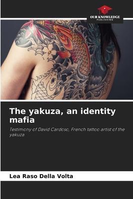 Cover: 9786205919989 | The yakuza, an identity mafia | Lea Raso Della Volta | Taschenbuch