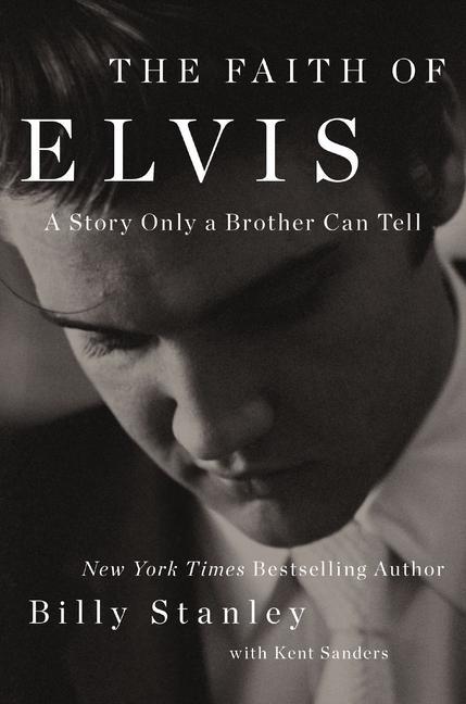 Cover: 9781400237005 | The Faith of Elvis | Billy Stanley | Buch | Gebunden | Englisch | 2022