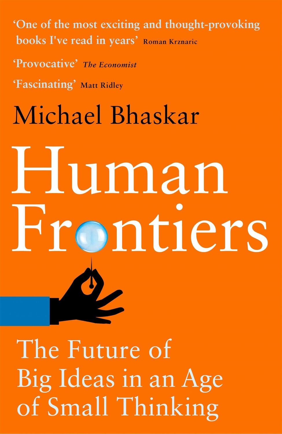 Cover: 9780349128290 | Human Frontiers | The Future of Big Ideas in an Age of Small Thinking