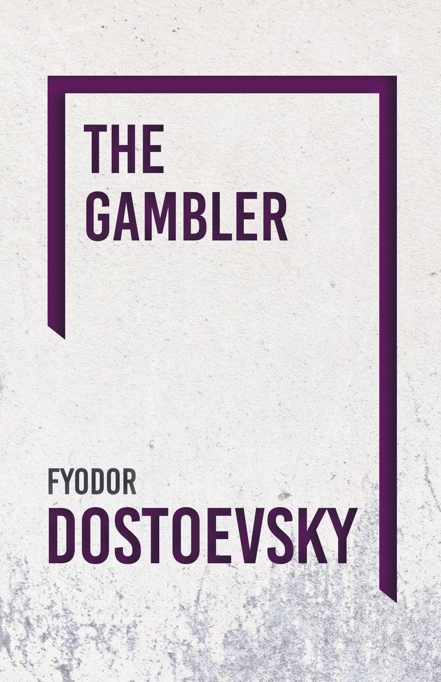 Cover: 9781528708227 | The Gambler | Fyodor Dostoevsky | Taschenbuch | Paperback | Englisch