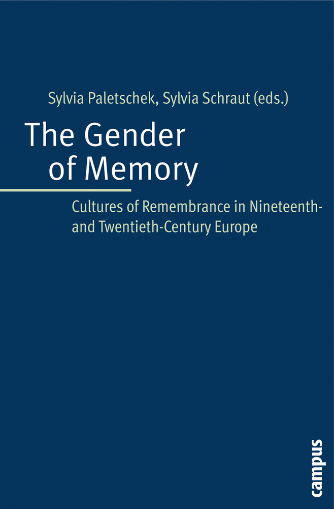 Cover: 9783593385495 | The Gender of Memory | Sylvia Paletschek (u. a.) | Taschenbuch | 2008