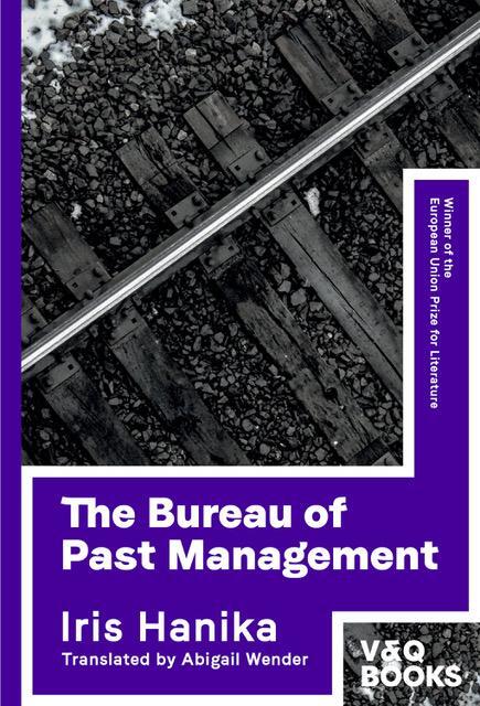 Cover: 9783863913076 | The Bureau of Past Management | Iris Hanika | Taschenbuch | 160 S.