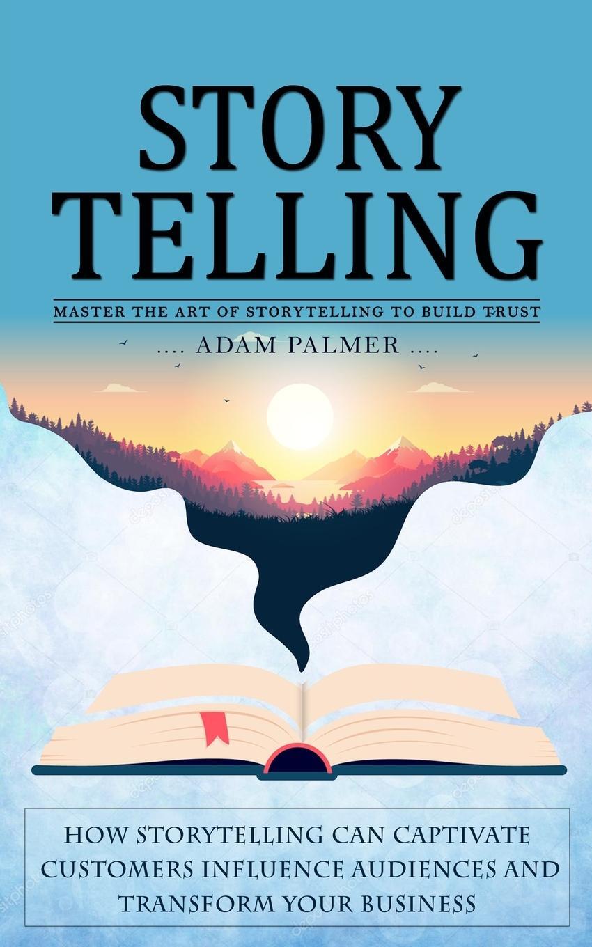 Cover: 9781775243632 | Storytelling | Adam Palmer | Taschenbuch | Paperback | Englisch | 2023