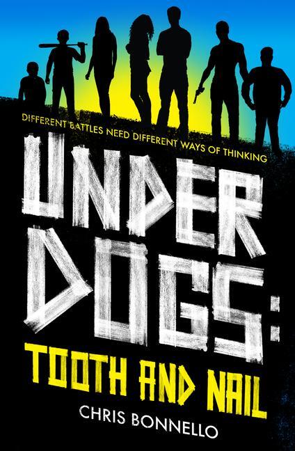 Cover: 9781789650952 | Underdogs | Tooth and Nail | Chris Bonnello | Taschenbuch | Englisch