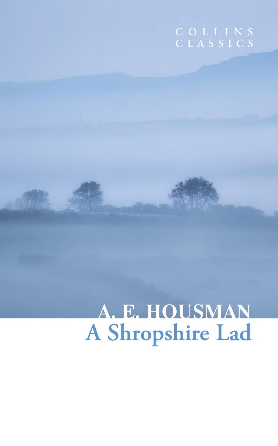 Cover: 9780008619992 | A Shropshire Lad | A E Housman | Taschenbuch | Englisch | 2024