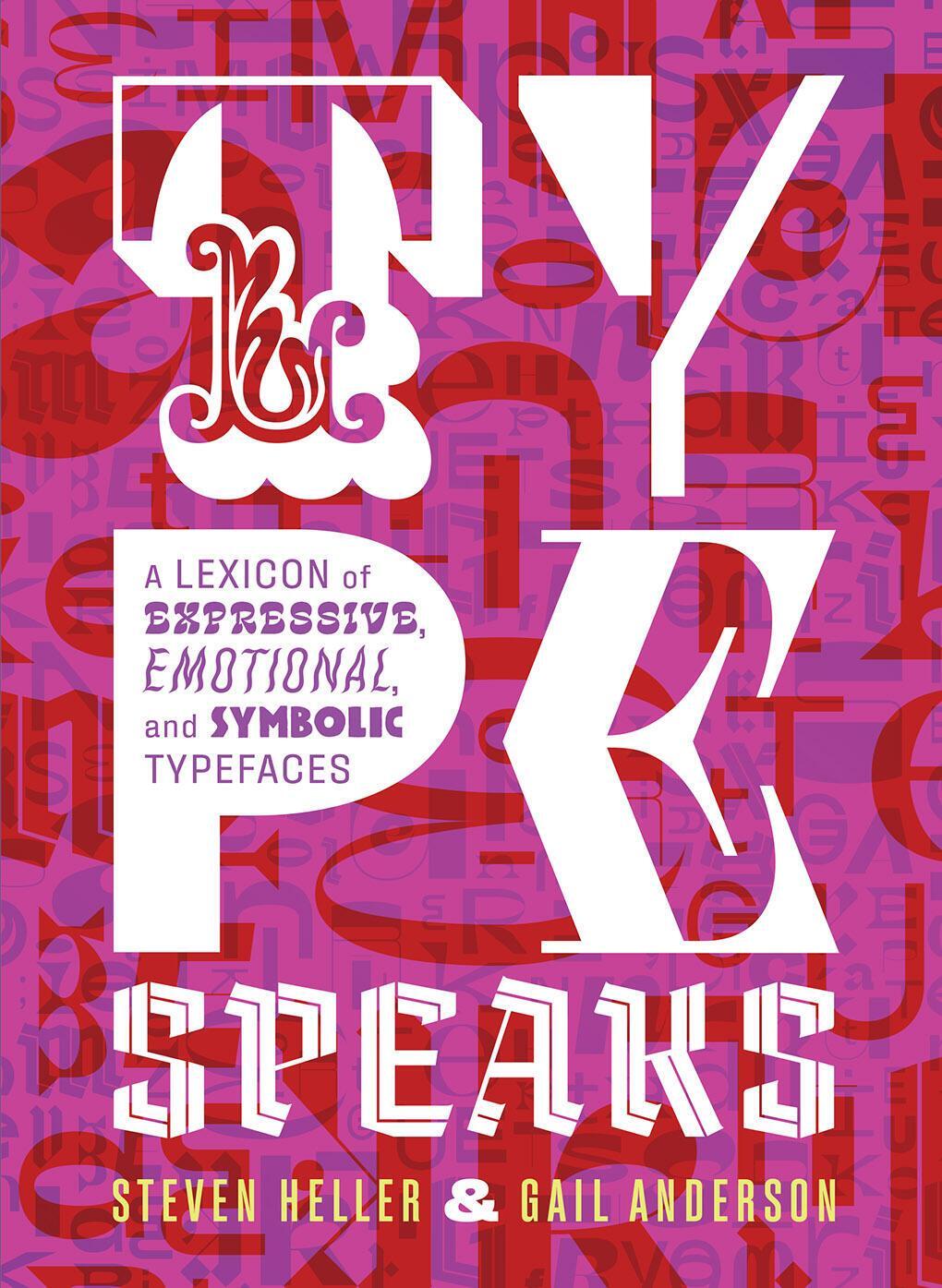 Cover: 9781419738050 | Type Speaks | Steven Heller (u. a.) | Buch | Gebunden | Englisch