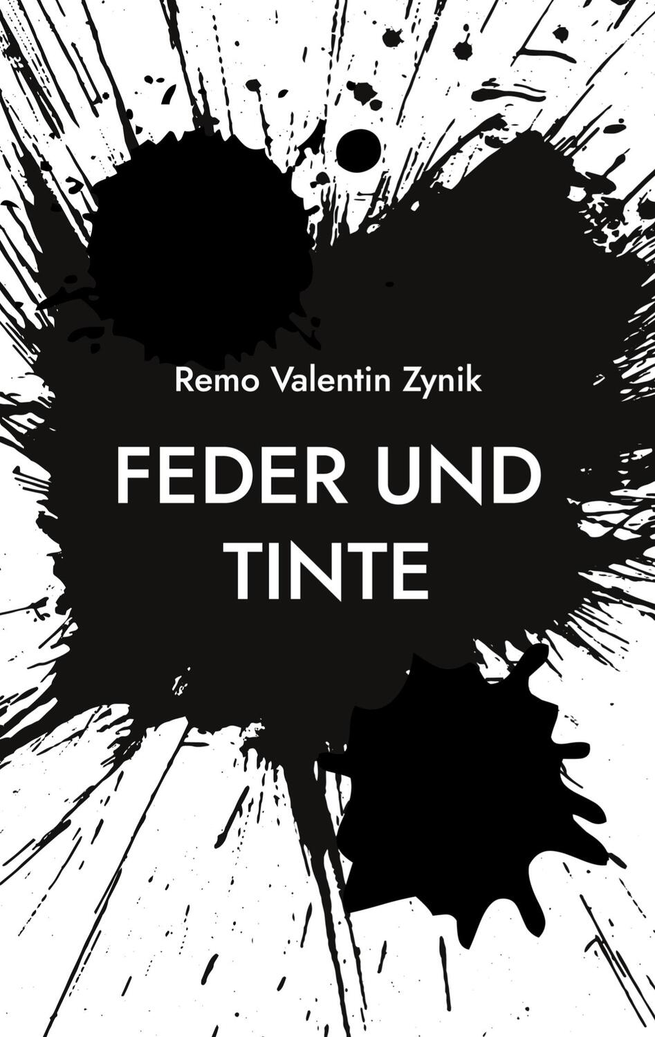 Cover: 9783734777110 | Feder und Tinte | Remo Valentin Zynik | Taschenbuch | Paperback | 2023