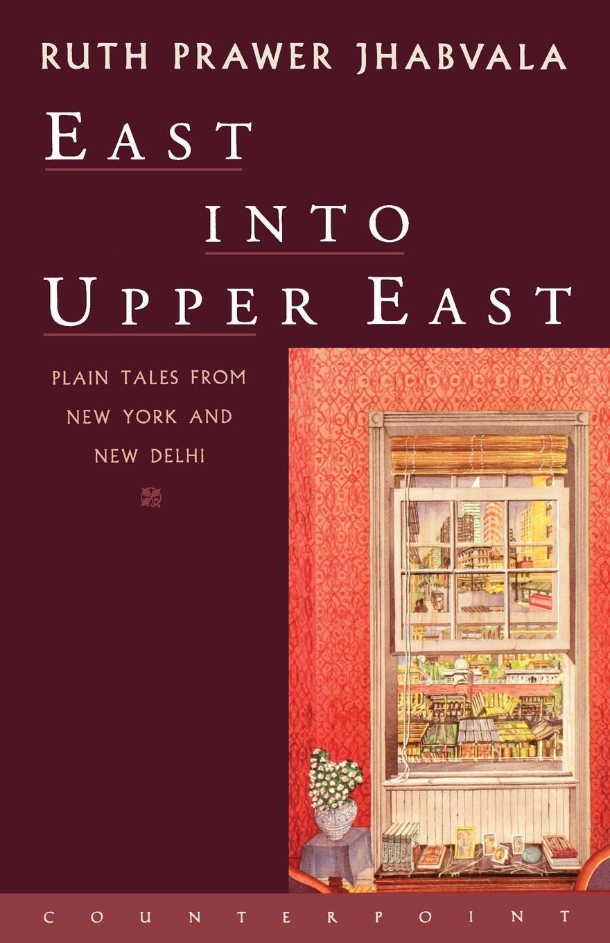 Cover: 9781582430348 | East Into Upper East | Plain Tales from New York and New Delhi | Buch