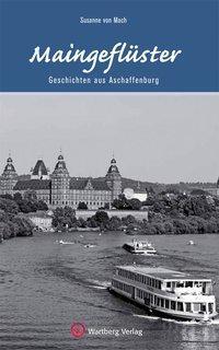 Cover: 9783831324101 | Maingeflüster | Susanne von Mach | Buch | 80 S. | Deutsch | 2012