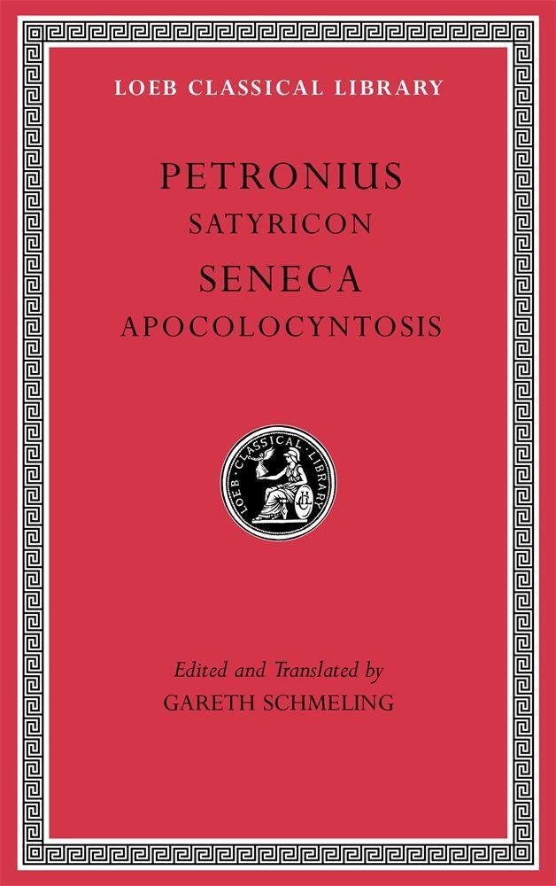 Cover: 9780674997370 | Satyricon. Apocolocyntosis | Petronius (u. a.) | Buch | Englisch