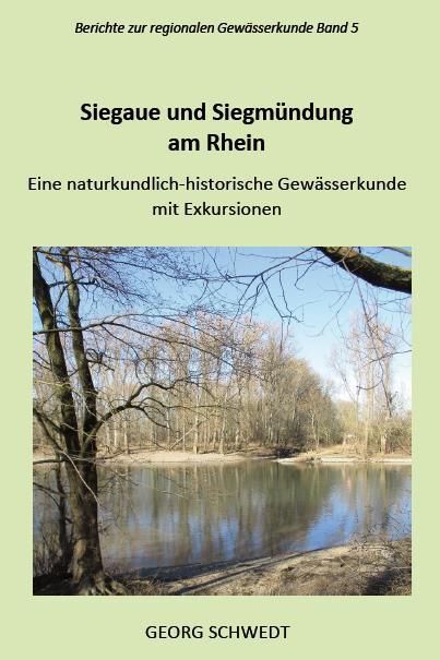 Cover: 9783949979293 | Siegaue und Siegmündung am Rhein | Georg Schwedt | Buch | Deutsch