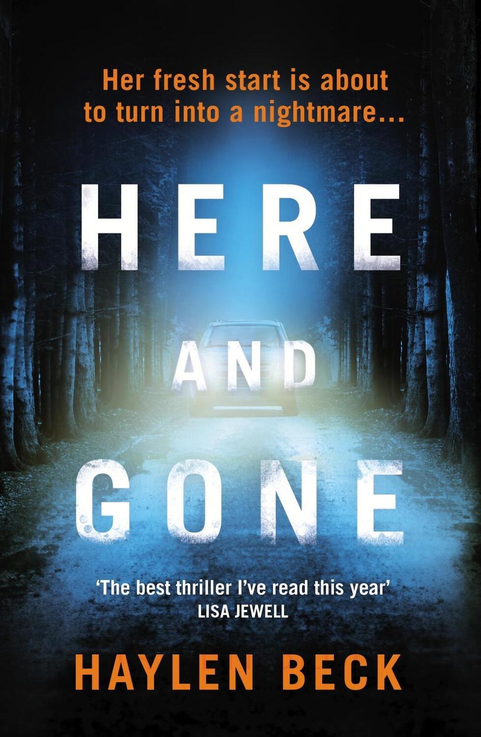Cover: 9781784705855 | Here and Gone | Haylen Beck | Taschenbuch | 312 S. | Englisch | 2018