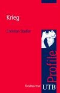 Cover: 9783825232344 | Krieg | utb Profile | Christian Stadler | Taschenbuch | 124 S. | 2009