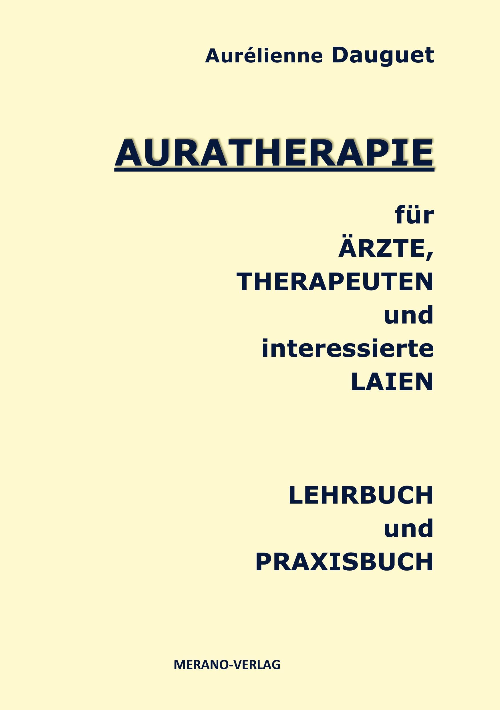 Cover: 9783944700427 | Auratherapie für Ärzte, Therapeuten und interessierte Laien | Dauguet