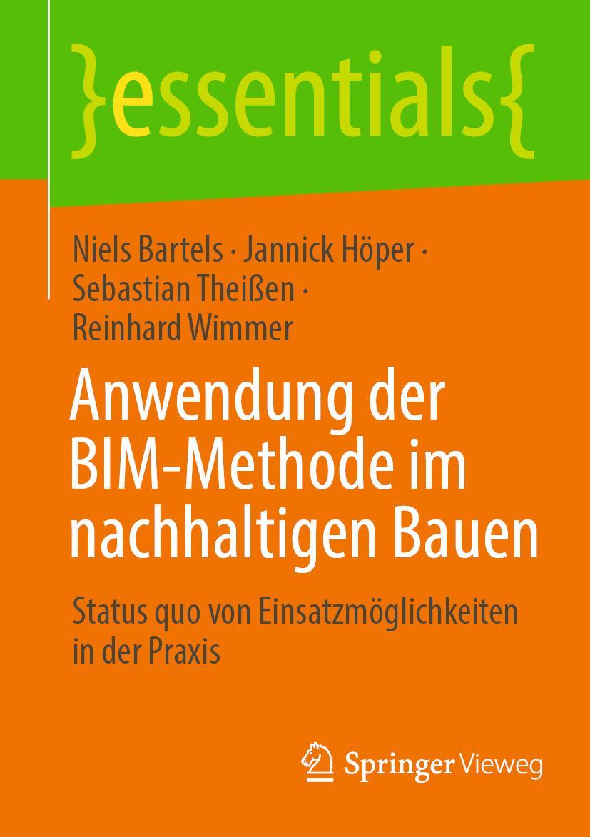 Cover: 9783658365011 | Anwendung der BIM-Methode im nachhaltigen Bauen | Bartels (u. a.)