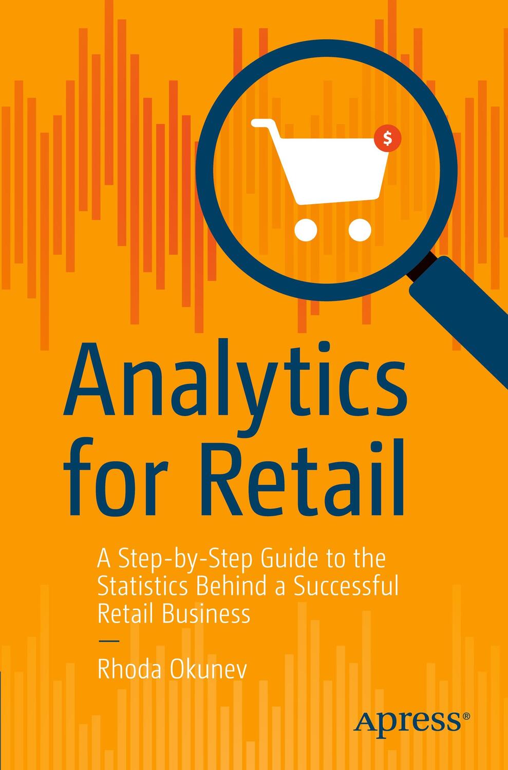 Cover: 9781484278291 | Analytics for Retail | Rhoda Okunev | Taschenbuch | Paperback | 2022