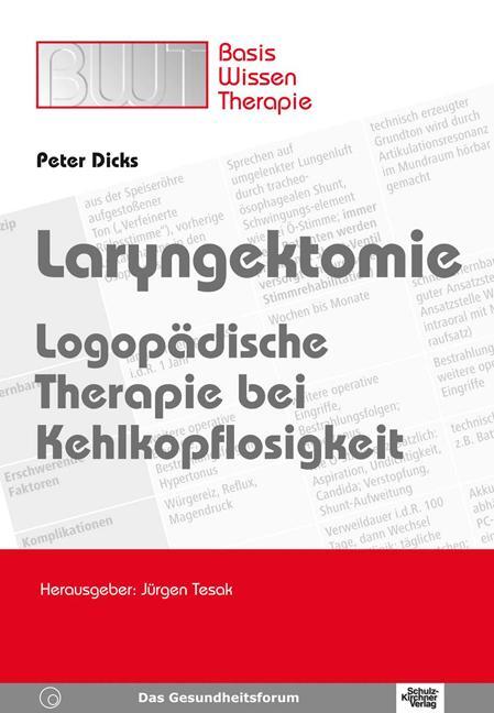 Cover: 9783824805198 | Laryngektomie | Peter Dicks | Taschenbuch | Deutsch | 2007
