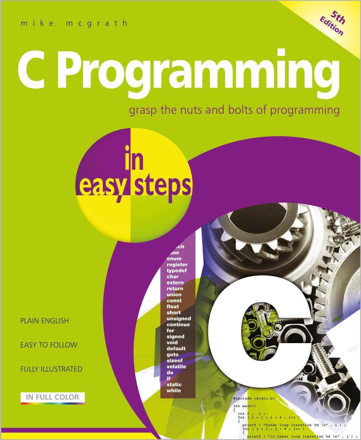 Cover: 9781840788402 | C Programming in easy steps | Mike McGrath | Taschenbuch | Englisch