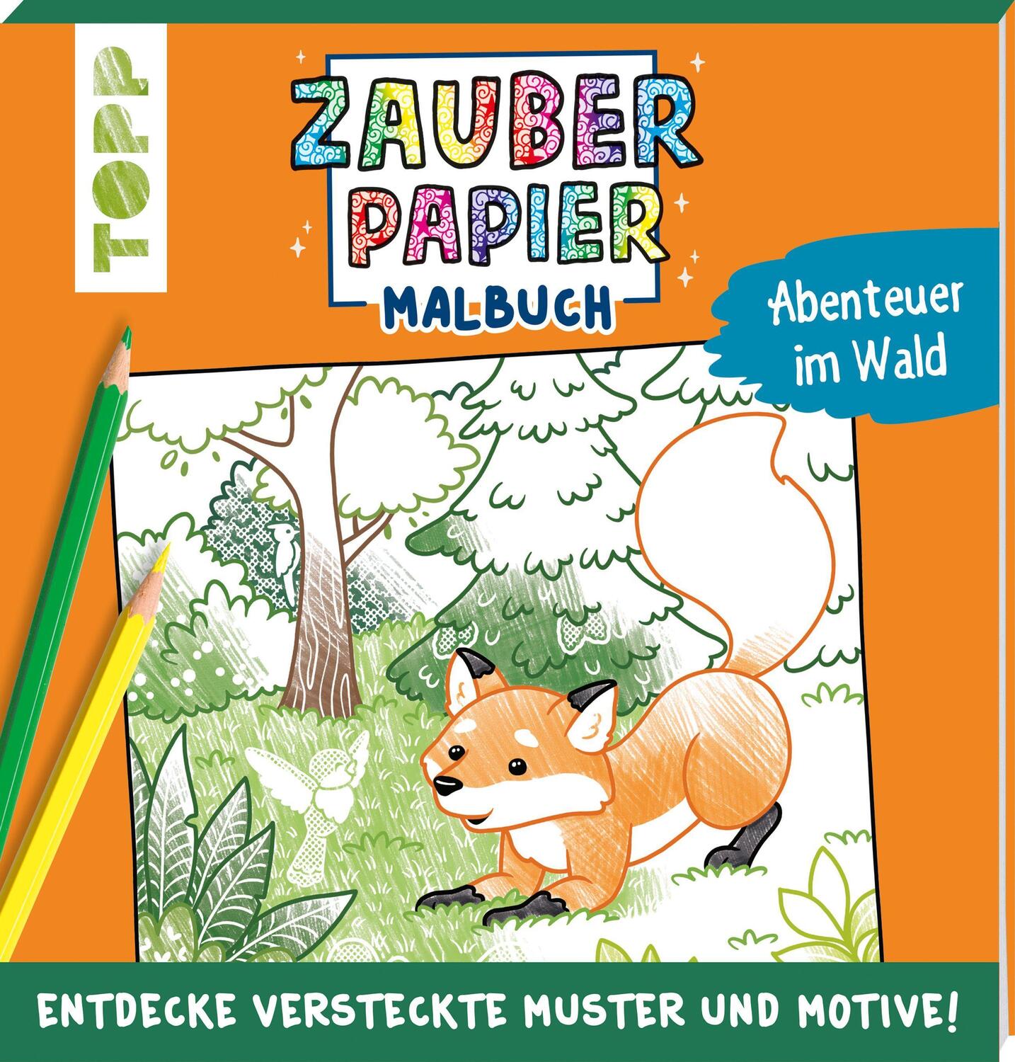 Cover: 9783772444784 | Zauberpapier Malbuch Abenteuer im Wald | Natascha Pitz | Taschenbuch