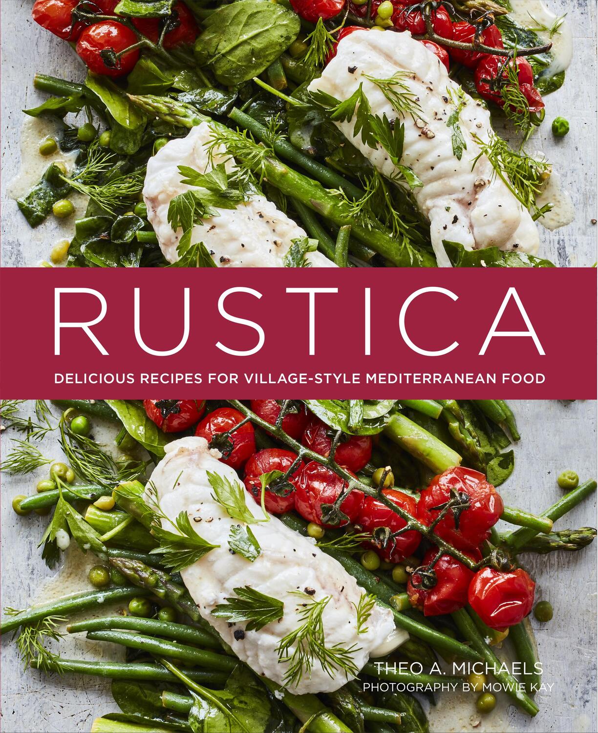 Cover: 9781788792806 | Rustica | Delicious Recipes for Village-Style Mediterranean Food