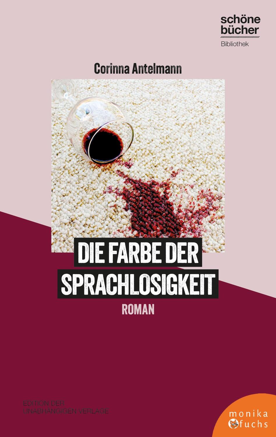 Cover: 9783947066605 | Die Farbe der Sprachlosigkeit | Corinna Antelmann | Buch | 128 S.