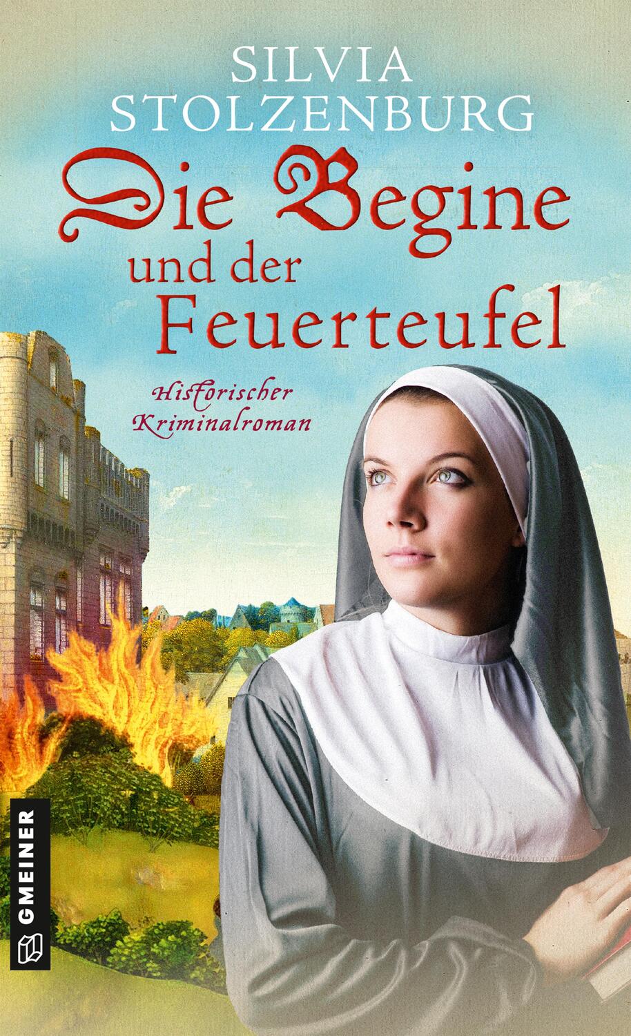 Cover: 9783839204672 | Die Begine und der Feuerteufel | Historischer Kriminalroman | Buch