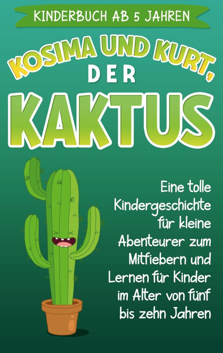 Cover: 9783752646061 | Kinderbuch ab 5 Jahren: Kosima und Kurt, der Kaktus | Blumenthal