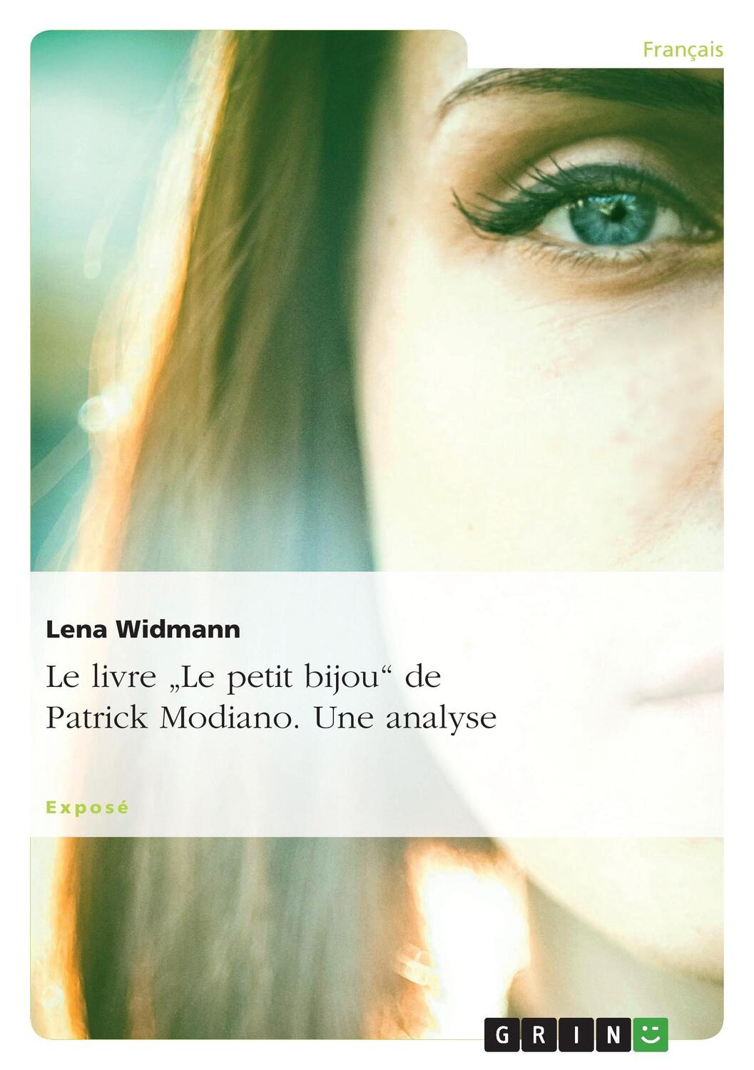 Cover: 9783656604365 | Le livre "Le petit bijou" de Patrick Modiano. Une analyse | Widmann