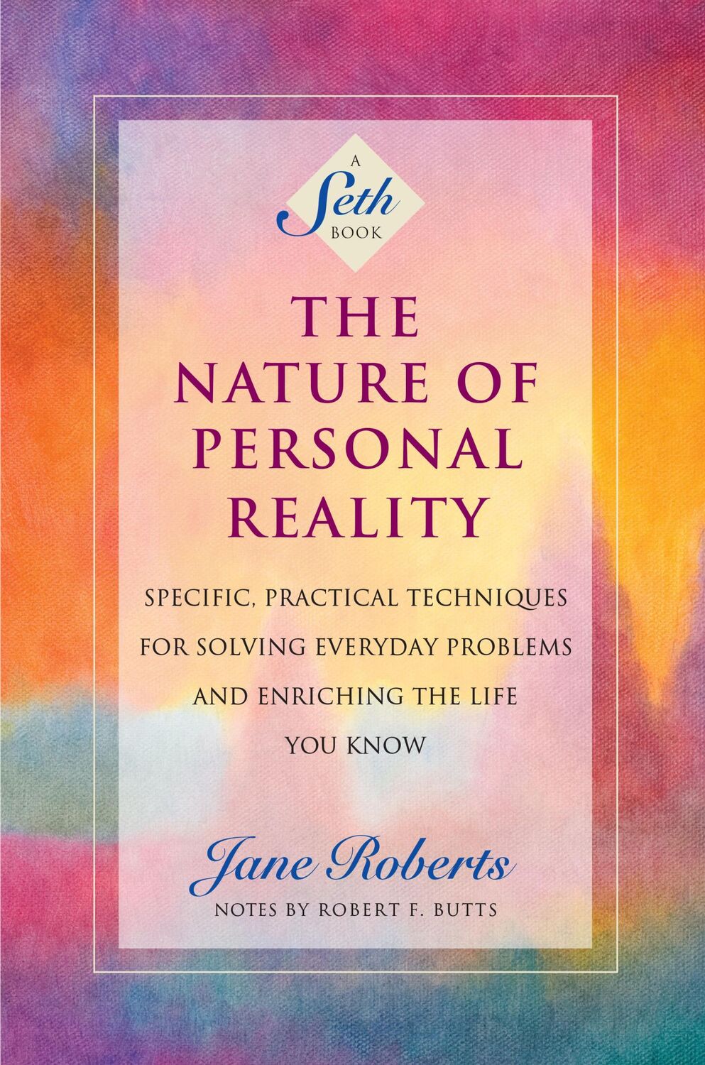 Cover: 9781878424068 | The Nature of Personal Reality: Specific, Practical Techniques for...