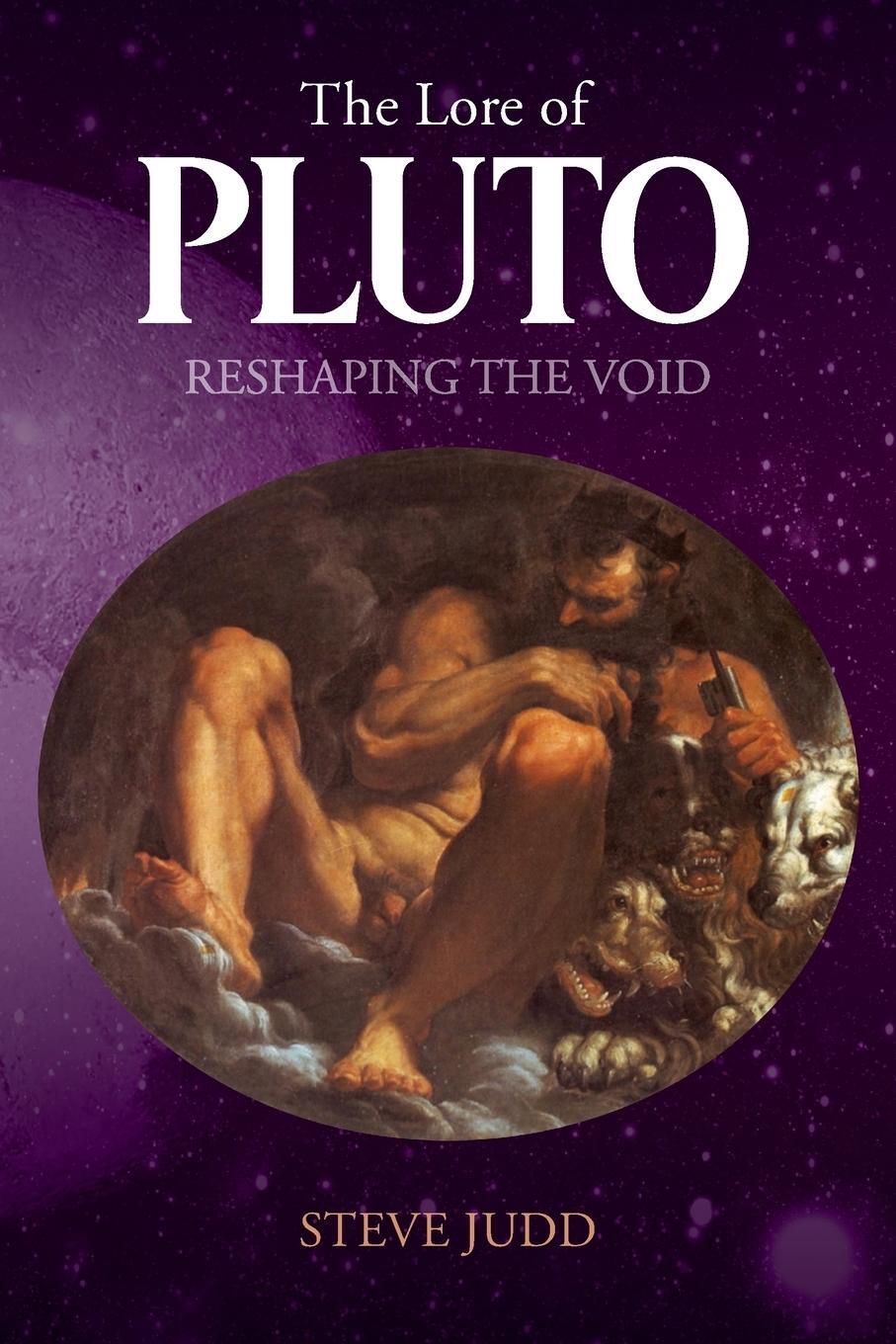 Cover: 9781800422667 | The Lore of Pluto | Reshaping the Void | Steve Judd | Taschenbuch