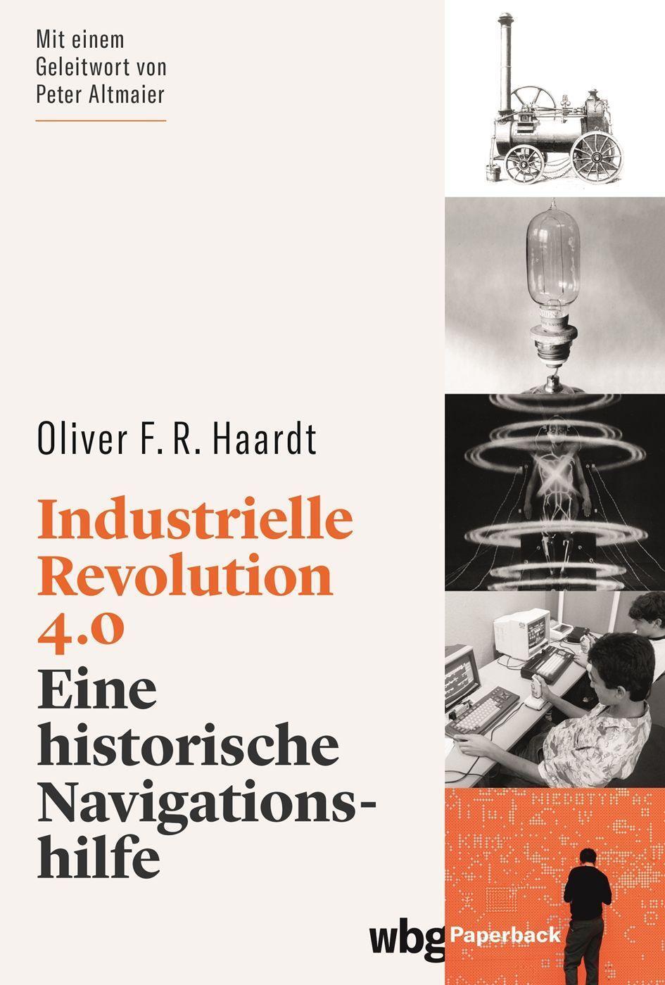 Cover: 9783534275601 | Industrielle Revolution 4.0 | Eine historische Navigationshilfe | Buch
