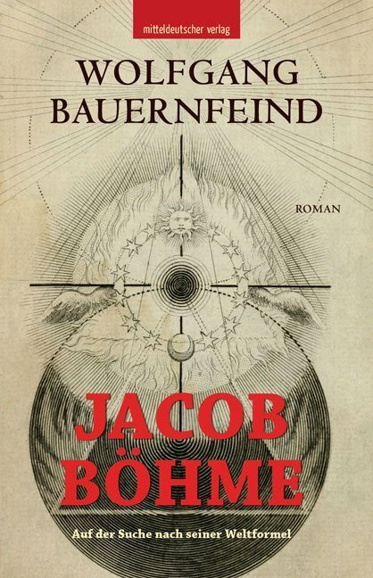 Cover: 9783963111143 | Jacob Böhme | Auf der Suche nach seiner Weltformel. Roman | Buch