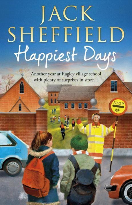 Cover: 9780552171588 | Happiest Days | Jack Sheffield | Taschenbuch | Englisch | 2017