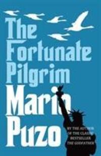 Cover: 9780099557593 | The Fortunate Pilgrim | Mario Puzo | Taschenbuch | Englisch | 2012