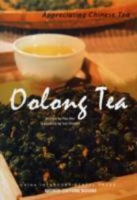 Cover: 9787508517445 | Oolong Tea - Appreciating Chinese Tea series | Pan Wei | Taschenbuch